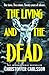 The Living and the Dead by Christoffer Carlsson
