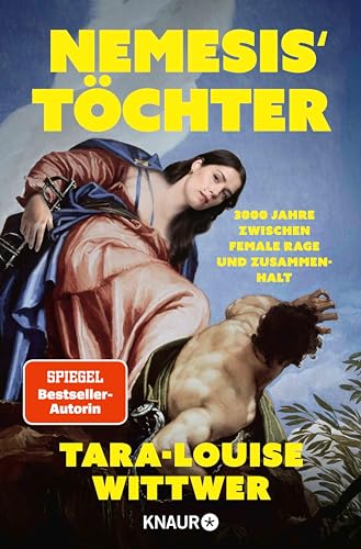 Nemesis' Töchter: 3000 Jahre zwischen Female Rage und Zusammenhalt (Kindle Edition)