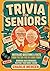 Trivia for Seniors: Nostalg...