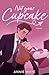 Not your Cupcake