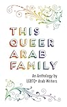 This Queer Arab F...