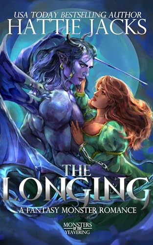 The Longing (Monsters of the Yeavering #1)