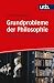 Grundprobleme der Philosoph...