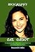 Gal Gadot Biography: The Re...
