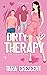Dirty Therapy (The Dirty Se...