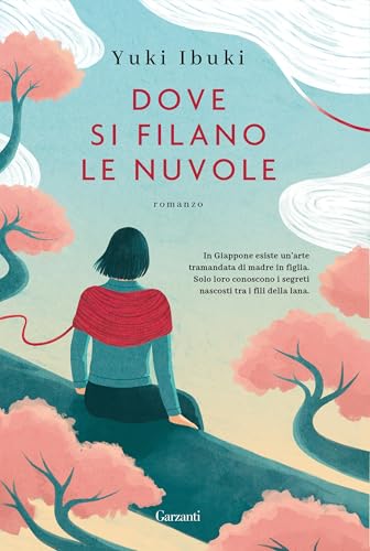 Dove si filano le nuvole (Italian Edition)