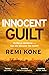 Innocent Guilt (Leah Hutch ...