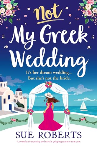 Not My Greek Wedding (Summer Romances)