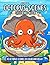 Octopus Scenes Coloring Book: 45 Detailed and Relaxing Underwater Octopus Illustrations to Color – Ocean and Sea Life Coloring Book for Adults and Kids
