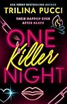 One Killer Night