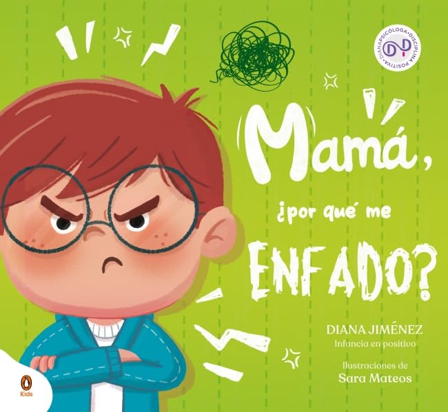 Mamá, ¿por qué me enfado? / Mom, Why Do I Get So Mad? (Spanish Edition)
