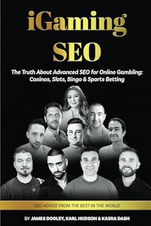 iGaming SEO: The Truth About Advanced SEO for Online Gambling: Casinos, Slots, Bingo & Sports Betting