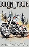Ridin' True (Wild Stallions MC, #2) Ridin' True (Wild Stallions MC, #2)