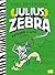 Julius Zebra – Aufruhr im alten China: Abenteuer ab 8 Jahren mit witzigen Comic (Die Julius Zebra-Reihe 5) (German Edition)