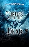 Flirting with the...