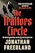 The Traitors Circle: The True Story of a Secret Resistance Network in Nazi Germany—and the Spy Who Betrayed Them – Berlin's Elite Defying Tyranny in 1943