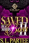 Saved By A Mafia Boss 2