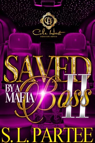 Saved By A Mafia Boss 2 (Kindle Edition)