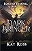 Dark Bringer by Kat Ross Dark Bringer by Kat Ross