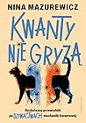 Kwanty nie gryzą....