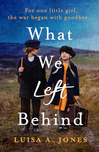 What We Left Behind (Kindle Edition)