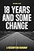 18 Years and Some Change by Anthony Boyd