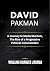DAVID PAKMAN : A Journey to...