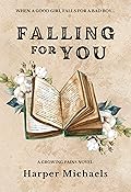 Falling For You