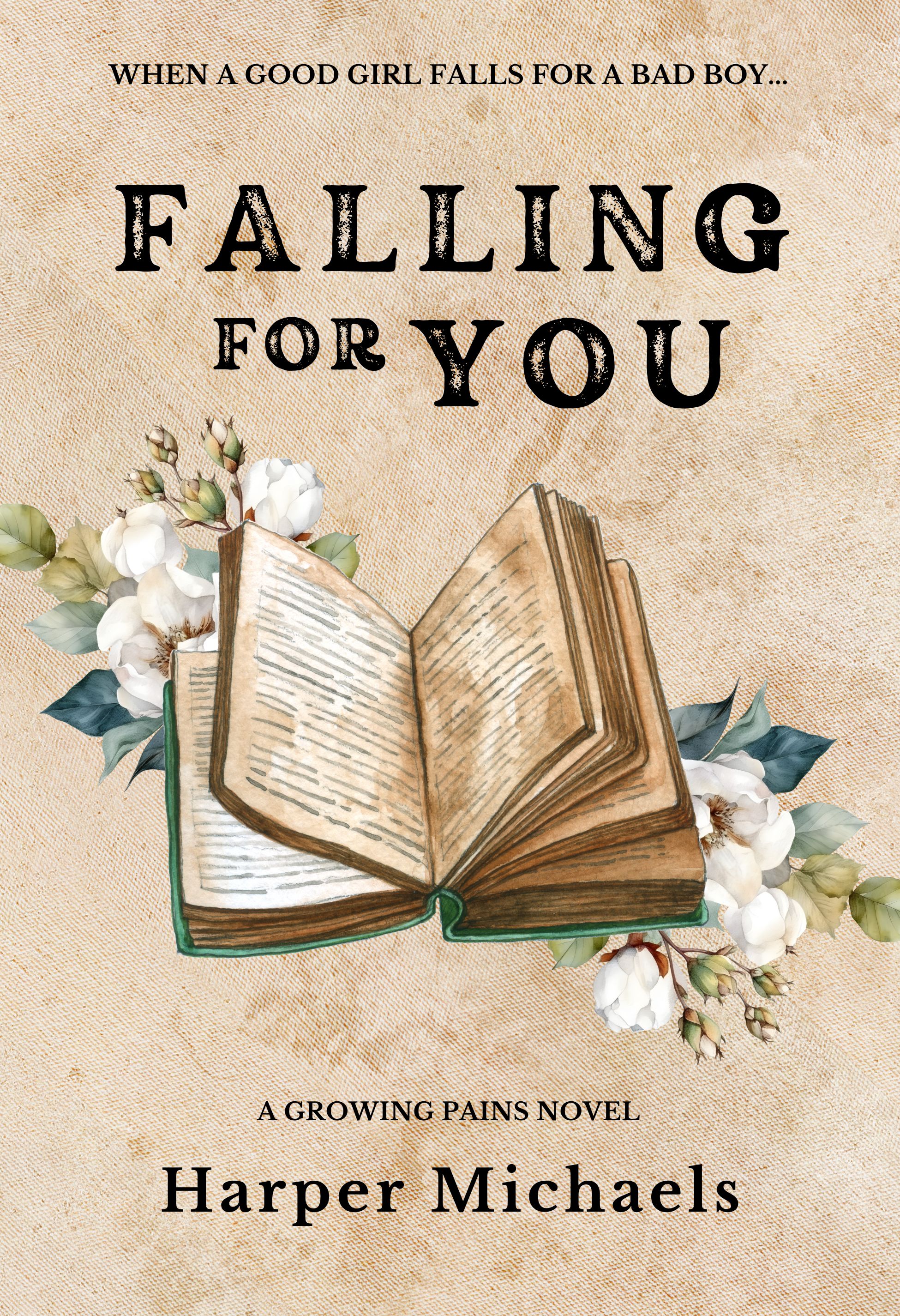 Falling For You (Growing Pains #1)