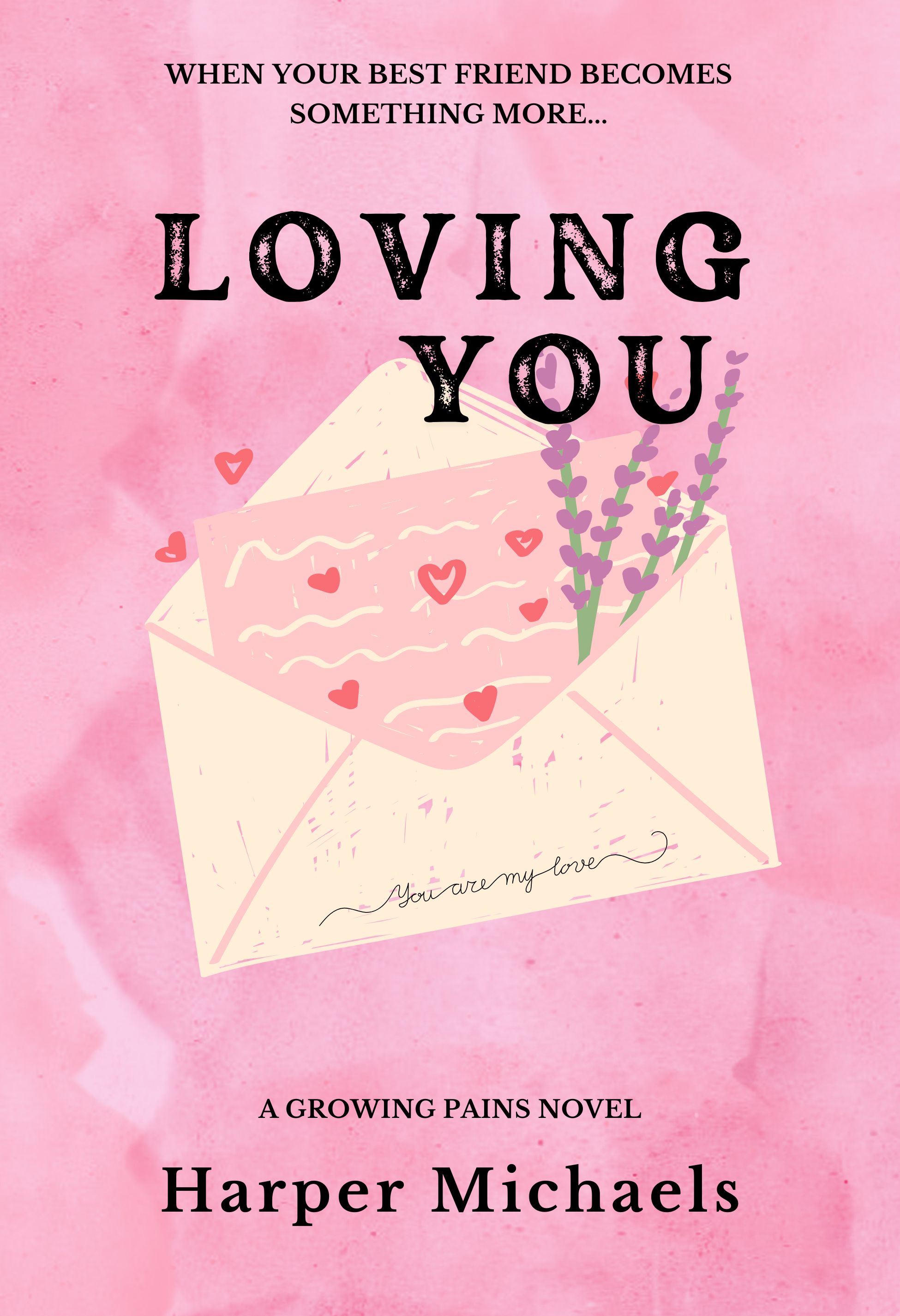 Loving You (Growing Pains #2)