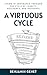 A Virtuous Cycle by Benjamin Genet