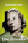 Дитинство by Tove Ditlevsen