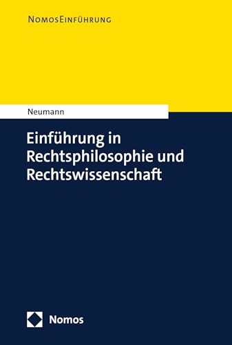 Einführung in Rechtsphilosophie und Rechtswissenschaft (German Edition)