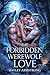 The Forbidden Werewolf Love...