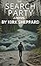 The Search Party by Kirk Sheppard