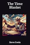 The Time Blanket The Time Blanket