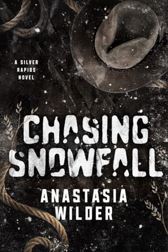 Chasing Snowfall (Silver Rapids, #1)