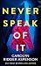 Never Speak of It (Jenna Wyatt #2)