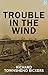 TROUBLE IN THE WIND a WW1 aviation action adventure thriller (Heracles Trilogy)