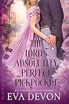 The Lord's Absolutely Perfect Pickpocket by Eva Devon