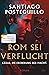 Rom sei verflucht: Cäsar. Die Eroberung der Macht (Die Cäsar-Chroniken, #2)