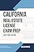 CALIFORNIA REAL ESTATE LICENSE EXAM PREP by Caleb Rivers