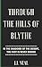 THROUGH THE HILLS OF BLYTHE...