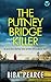 The Putney Bridge Killer (D...