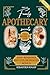 BIBLE OF FAMILY APOTHECARY SECRETS: The Ultimate Guide to 100+ Herbs, Natural Remedies, and Wellness Solutions for a Healthier Life (Seasons of Healing: A Journey Through Nature Book 1)