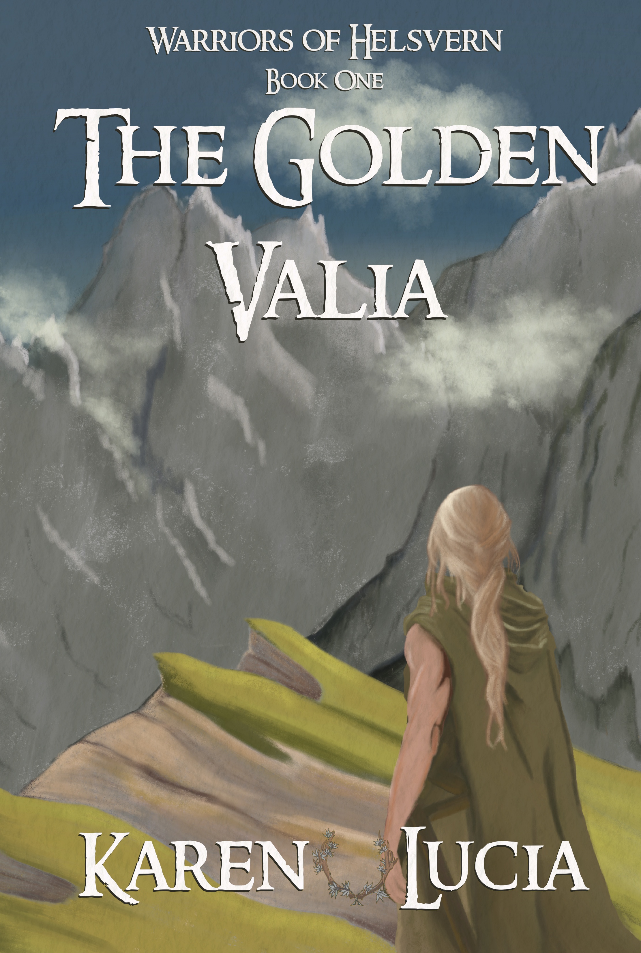 The Golden Valia (The Warriors of Helsvern, #1)