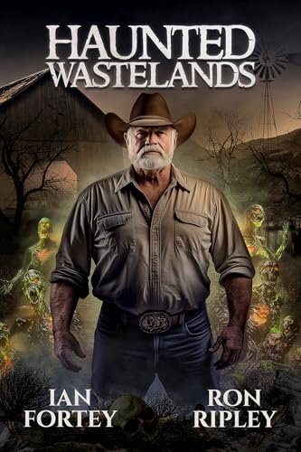 Haunted Wastelands: Supernatural Suspense Thriller with Ghosts (Haunted Wastelands Series Book 1)