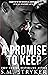 A Promise to Keep