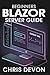 Beginners Blazor Server Guide (BUILDSMART PROGRAMMING SERIES)