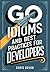 Go Idioms and Best Practices For Developers (CODECORE ADVANCED SERIES)
